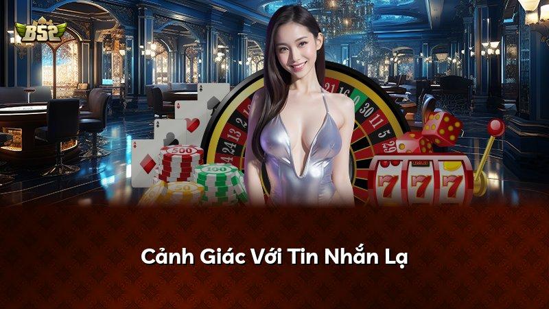 Cảnh Giác Với Tin Nhắn Lạ