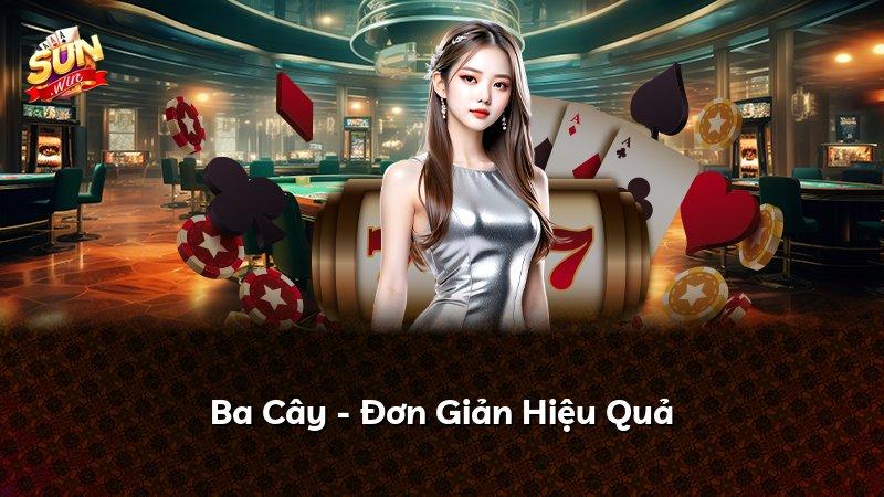 Ba Cây - Đơn Giản Hiệu Quả