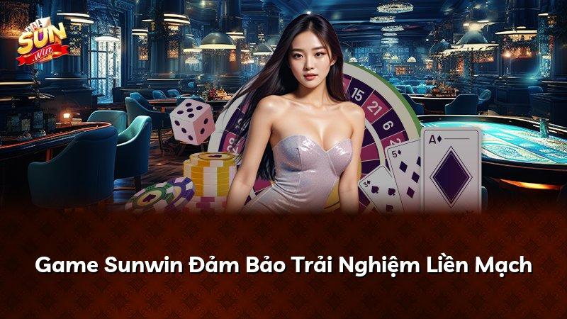 Game Sunwin Đảm Bảo Trải Nghiệm Liền Mạch