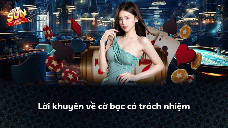 Lời khuyên về cờ bạc có trách nhiệm